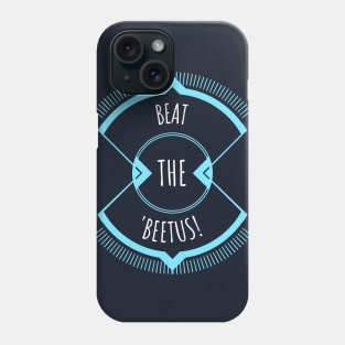 Beat The 'Beetus! Beat Diabetes Gear Phone Case