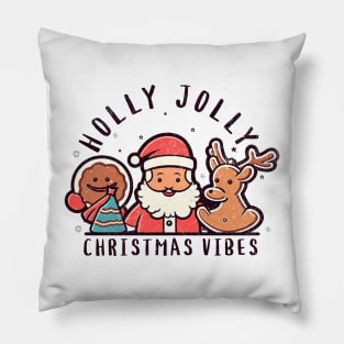 holly jolly christmas vibes Pillow