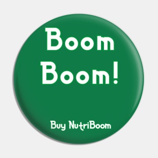 Boom Boom! Pin