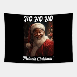 Ho Ho Ho Melanin Christmas! Quote Black Santa Claus Tapestry