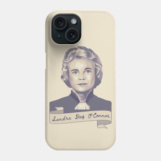 Sandra Day O'Connor Portrait and Quote Phone Case