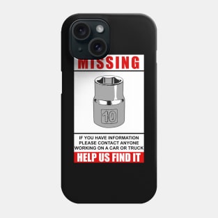 Missing - 10mm Phone Case