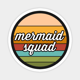 Mermaid Squad Magnet