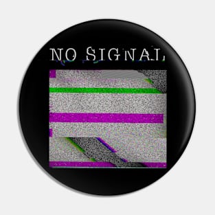 No signal Pin