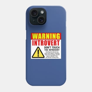 Warning Introvert Phone Case