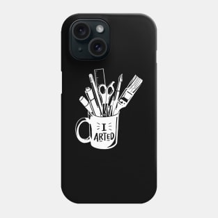 DRAWING TABLE PAINTER PICTURE TSHIRT FOR ARTIST KIDS ADULTS Phone Case