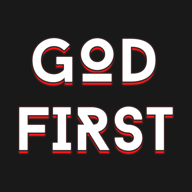 God First | Christian Typography by All Things Gospel