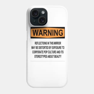 Warning sign Phone Case