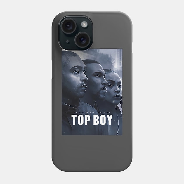 Top Boy - Loyalty Before Everything Phone Case by M.I.M.P.