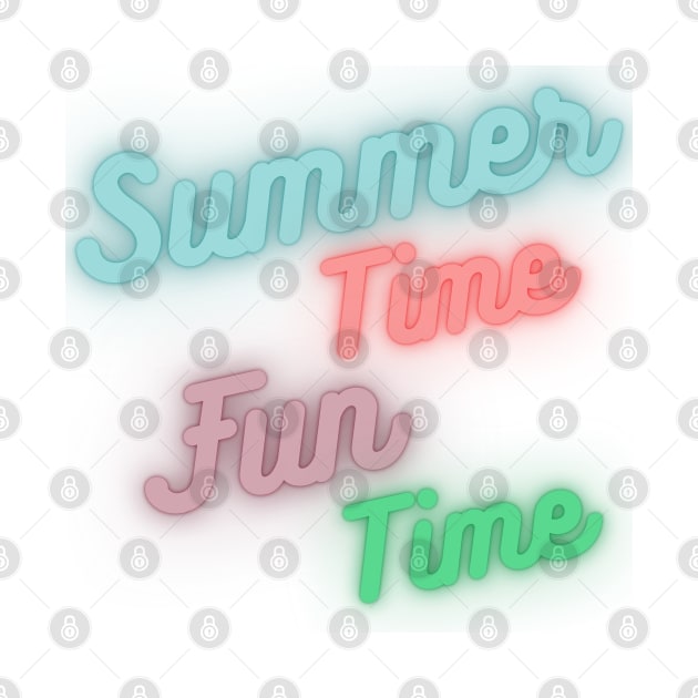 Summer Time, Fun Time. Fun Summer, Beach, Sand, Surf Design. by That Cheeky Tee