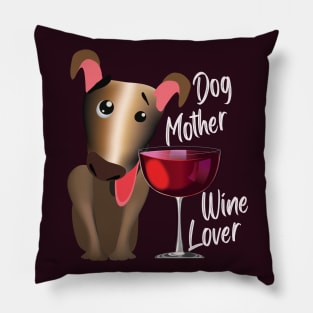 Dog mother wine lover (brown dog_light lettering) Pillow