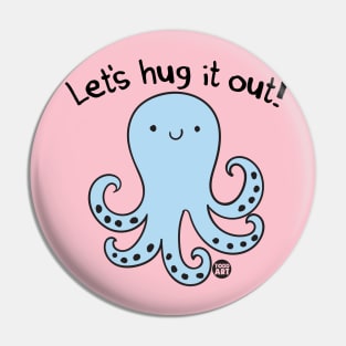 hug it out Pin