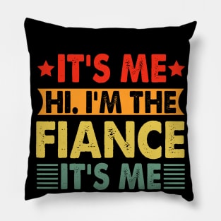 Funny Newly Engaged Fiancee For Engaged Women Pillow