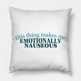 Emotionally Nauseous Schmidt Blue Pillow