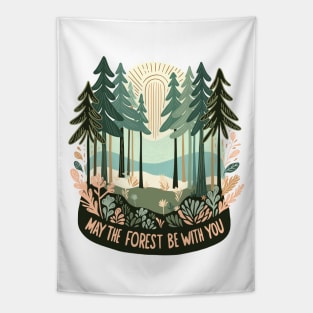 May The Forest Be With You Tapestry