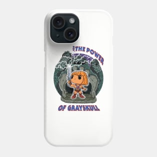 He-Man for the power of Grayskull Phone Case