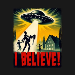 I believe! T-Shirt