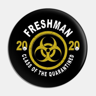 Freshman 2020 Class Of The Quarantined Graduation Pin