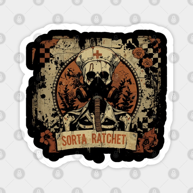 Ratchet Sorta Nightingale Skeleton Nurse Halloween Magnet by JessArty