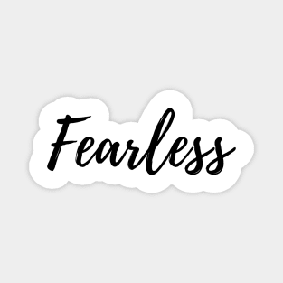Fearless quote Magnet