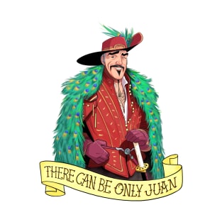 There Can Be Only Juan T-Shirt