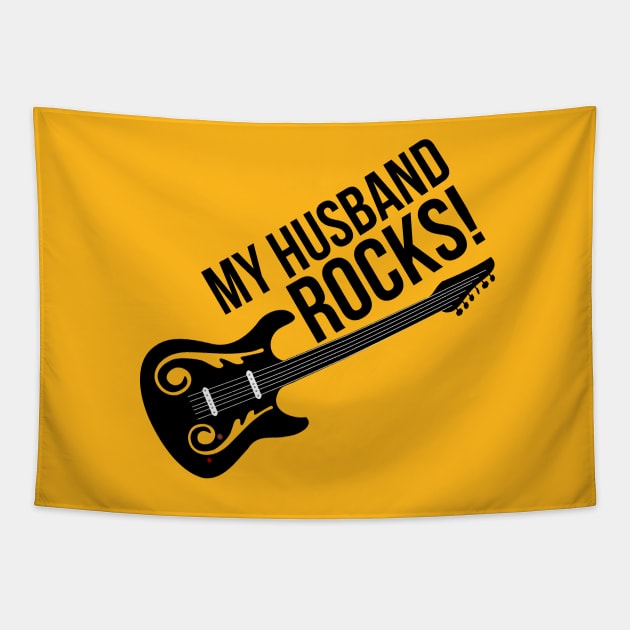 My Husband Rocks! Funny Loving Marriage Relationship Meme Tapestry by rayrayray90