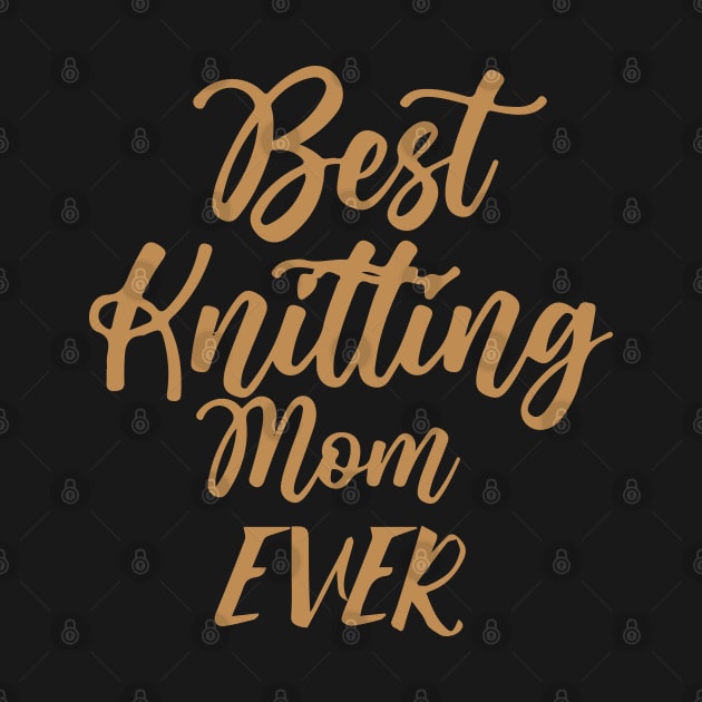 Best Knitting Mom Ever by pako-valor