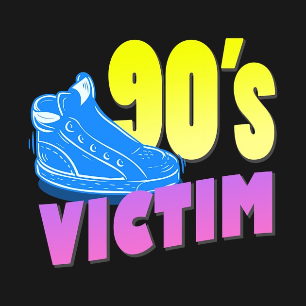 90's Victim by Foxxy Merch