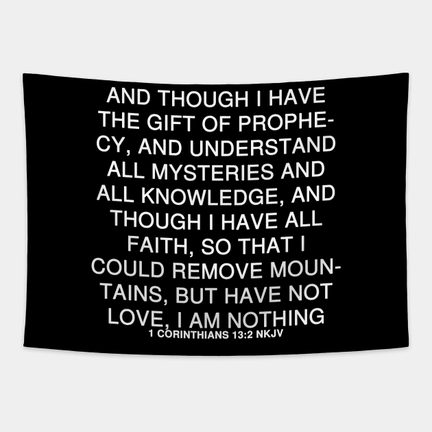 1 Corinthians 13:2 Bible Verse NKJV Text Tapestry by Holy Bible Verses