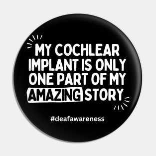 Cochlear Implant Awareness Pin