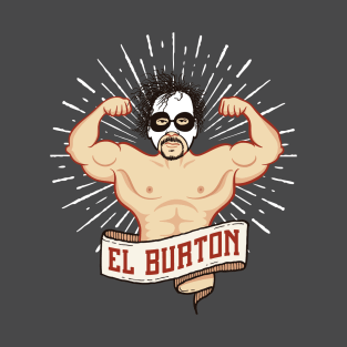 El Burton T-Shirt