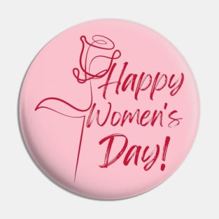 Happy Women's Day March 8 Pin