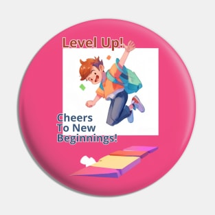 School's out, Level Up! Cheers to New Beginnings! Class of 2024, graduation gift, teacher gift, student gift. Pin