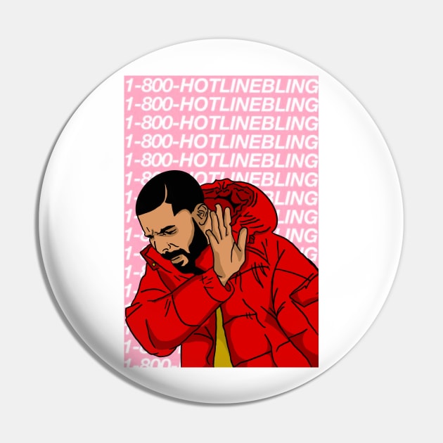 Hotline blingn Pin by Lastlaugh 