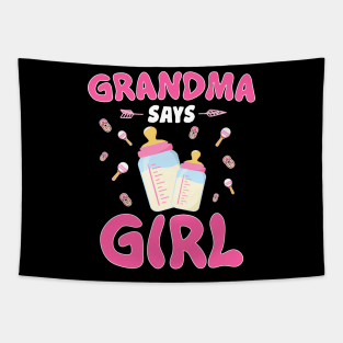 Grandma Says Girl Gender Reveal Tapestry