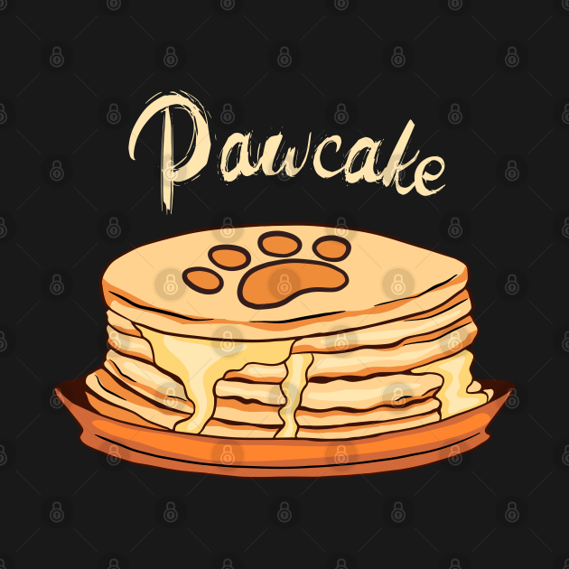 Pancake With Cat Paw Pancakes And Cats TShirt TeePublic