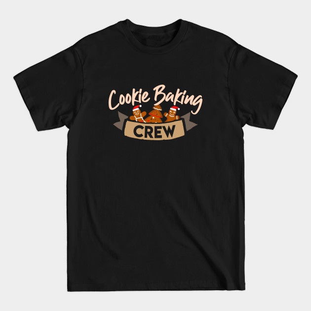 Discover Christmas Cookie Baking Crew - Cookie Baking Team - T-Shirt