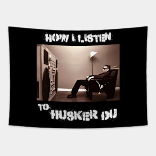 how i listen huaker du Tapestry