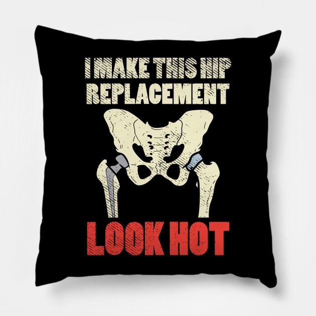 Hot Hip Replacement Pillow by maxdax