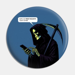 Grim Reaper friend request Pin