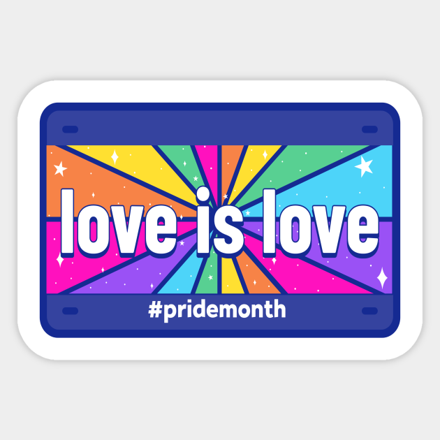 LOVE IS LOVE - License Plate - Colorful - Pride - Equality - Equal Rights - Dark Colors - Pride - Sticker