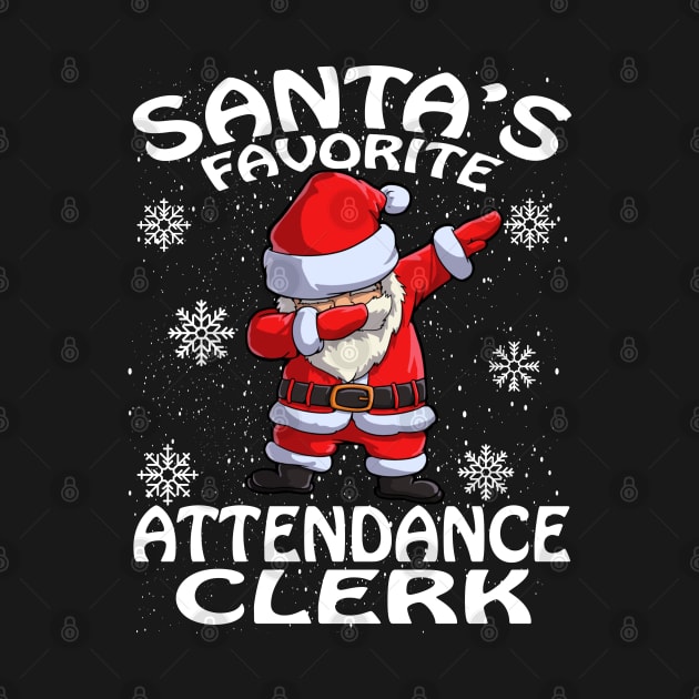 Santas Favorite Attendance Clerk Christmas by intelus