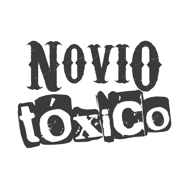 Novio Tóxico by verde