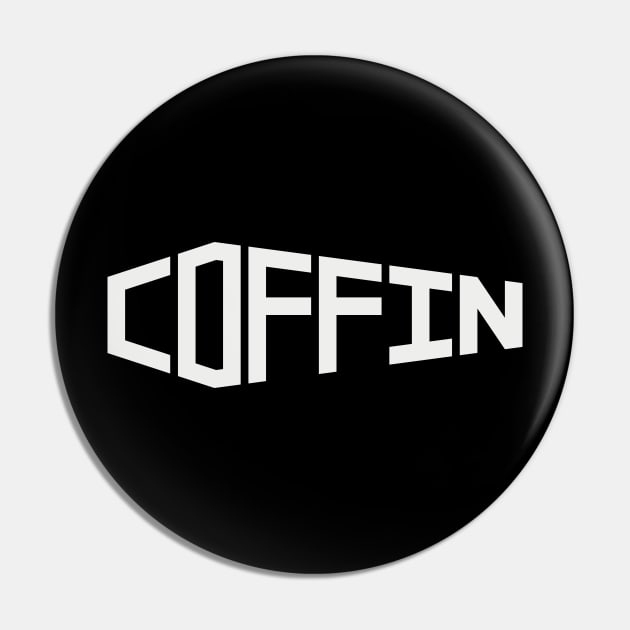 Coffin Pin by Aunt Choppy