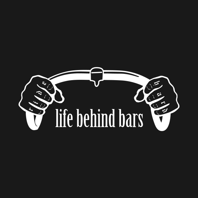 life behind bars by Fun-E-Shirts