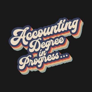 Accounting degree. Accounting student T-Shirt