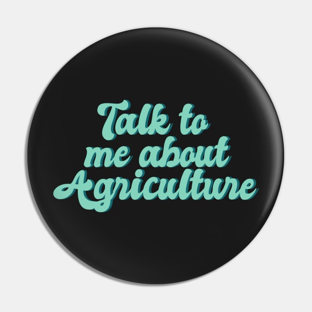 talk to me about agriculture, Funny agriculture quotes Pin by yass-art