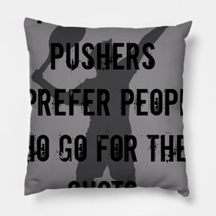 COOL AND FUNNY TENNIS SAYING Pillow