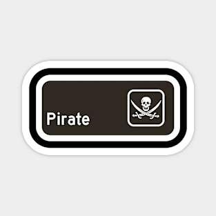 Private Pirate Sign - Always Sunny in Philadelphia Charlie Magnet