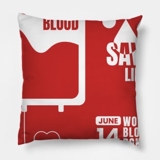 Donate Blood - Save Lives, World Blood Donor Day 2021 Pillow